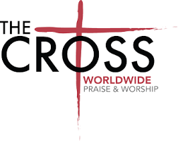 The Cross Worldwide Praise & Worship