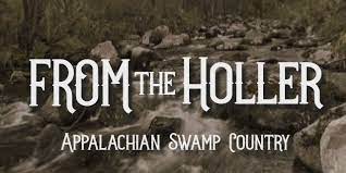 From the Holler